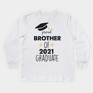 proud brother of 2021 graduate Kids Long Sleeve T-Shirt